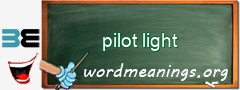 WordMeaning blackboard for pilot light